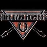 The Dark Horses @ The Castle