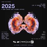 Techno Club presents 2025 A New Years Eve Techno Affair