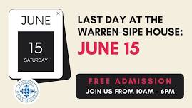 Last Day at Warren-Sipe House