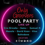 ONLY GROOVERS POOL PARTY • 04 MAY • 01 PM