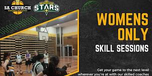 Womens Only Basketball Skill Sessions