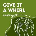 Give It A Whirl – 6:00 – June 13