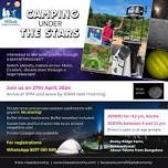 Apr 27, 2024 - Camping Under the Stars!