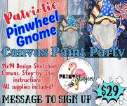 PINWHEEL GNOME Paint Party!