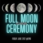 Full Moon Ceremony