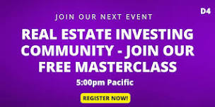 Real Estate Investing Community - Join our Free Masterclass