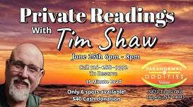 Private Readings with Tim Shaw