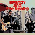 Brandy & The Beard