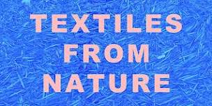 Textiles From Nature workshop with artist Renin Bilginer