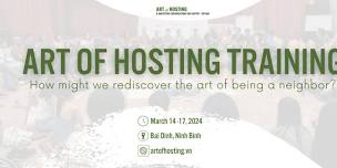 The Art of Hosting training Vietnam 2024