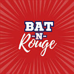 Bat-N-Rouge