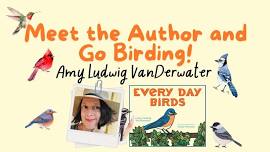 Meet the Author and Go Birding!