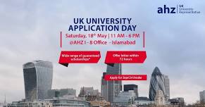 UK University Application Day | AHZ Islamabad Regional Office