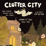 Clutter City Summer Night Market