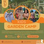 Planting Seeds for the Future: Summer Garden Camp