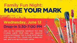 Family Fun Night: Make Your Mark