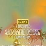 Escape events takeover … Summer Day Party 