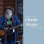 Live Music with Charlie Weyler