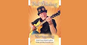 PHIL WAKELING LIVE @ THE CLOCKY