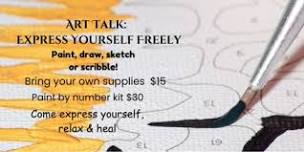 Art Talk:  Express Yourself Freely