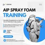 [OPEN] Spray Foam Installer (AIP) Training