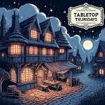 Tabletop Thursdays