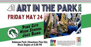 Art in the Park: Pine City High School Jazz Band