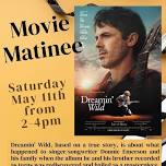 Dreamin' Wild Movie Matinee