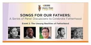 Event 2: The Unsung Realities of Fatherhood