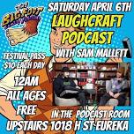 Bigfoot Comedy Festival: Laughcraft Podcast with Sam Mallett