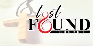 Lost and Found Church Interest Meeting