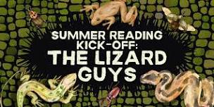 Summer Reading Kick-Off: The Lizard Guys