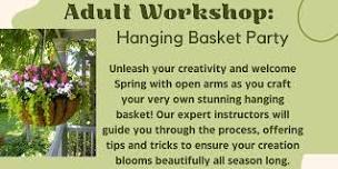 Adult Workshop: Hanging Basket Party