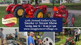 27th Annual Father's Day Smoke & Steam Show