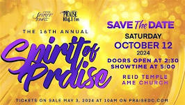 Praise 104.1 and Spirit 1340 Presents: 16th Annual Spirit of Praise