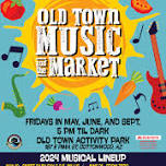 Old Town Music and the Market