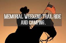 Memorial Weekend Trail Ride.