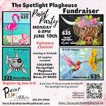 The Spotlight Playhouse Fundraiser Paint Party – Painter’s Choice!