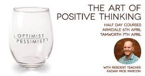 The art of positive thinking HDC Tamworth