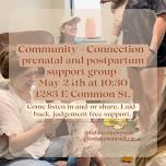 Community + Connection prenatal and postpartum support group