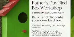 Father’s Day Bird Box with lunch or hot beverage and cake