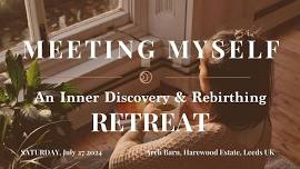 Meeting Myself | Inner Discovery & Rebirthing Retreat