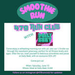 Smoothie Run with 479 Run Club