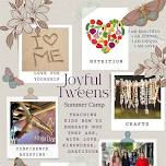 Joyful Tweens Summer Camp