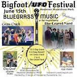 Grass Crack at Bigfoot UFO FEST