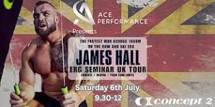 James Hall Erg Seminar x Ace Performance