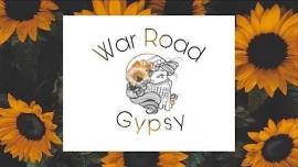 War Road Gypsy @ Wanda’s Little Vegas