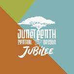 Juneteenth Central Oregon