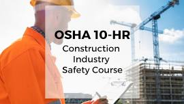 OSHA 10-HR Construction Industry Safety Course