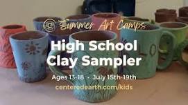 High School Clay Sampler Camp Ages 13-18